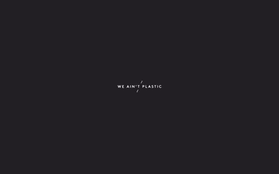 WE AIN'T PLASTIC screenshot 1